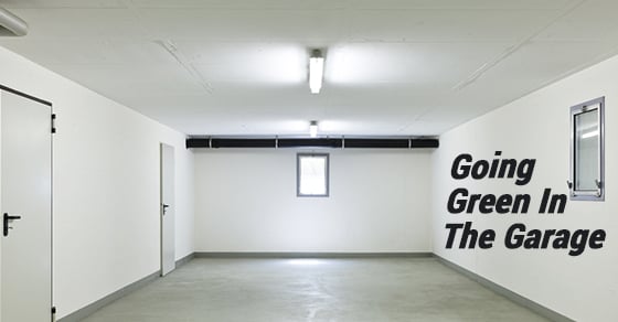 Going Green In The Garage